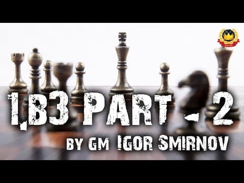1.b3 Opening Strategy – Nimzowitsch-Larsen Attack for White Players [Part-2]